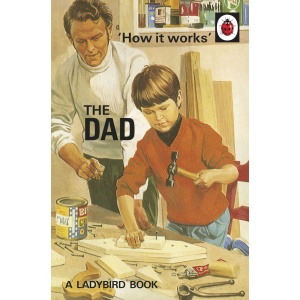 "How It Works: The Dad" Book